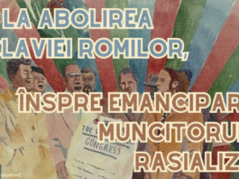From the Abolition of Roma Slavery to the Emancipation of the Racialized Worker
